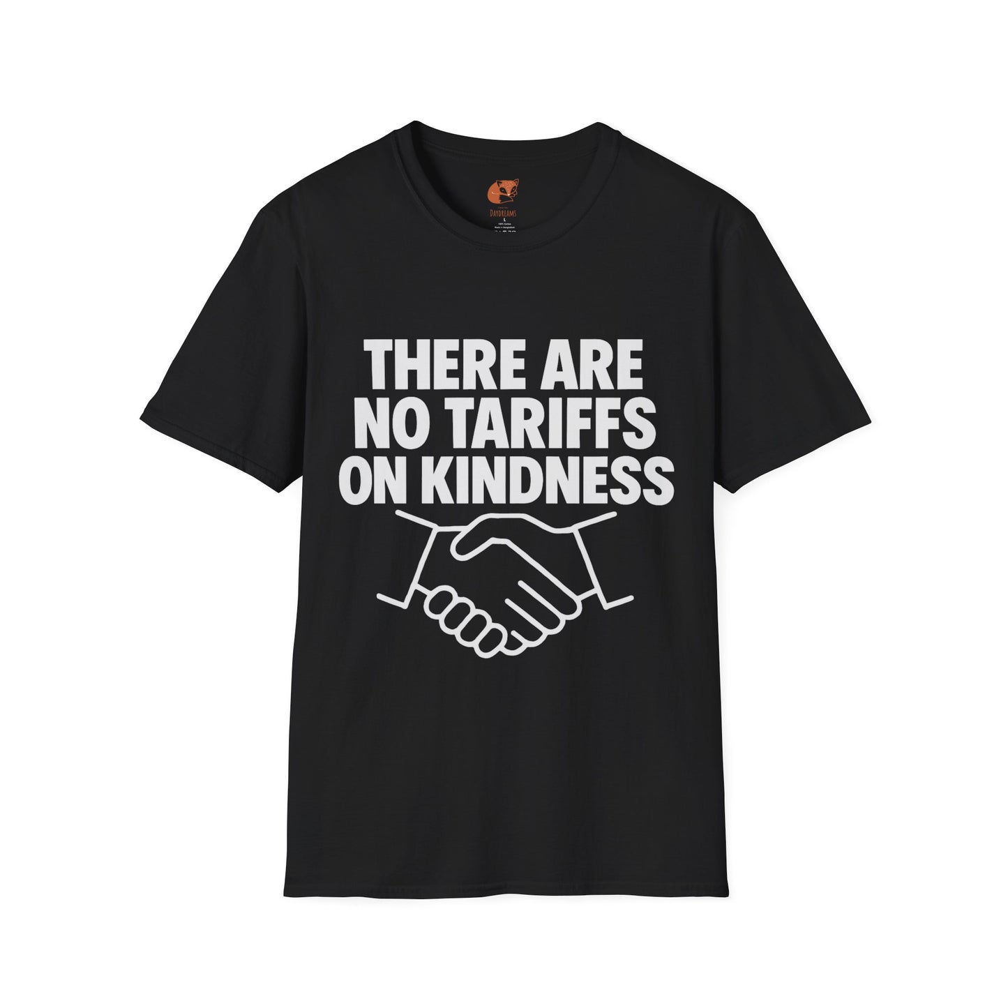 Tariffs on Kindness T-Shirt