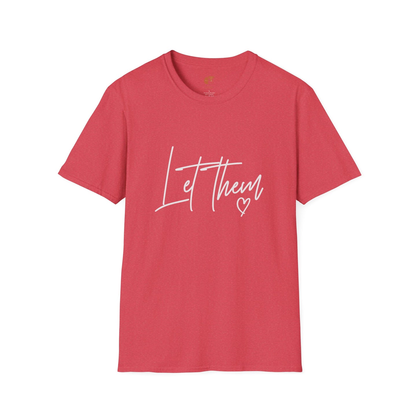 Let Them T-Shirt