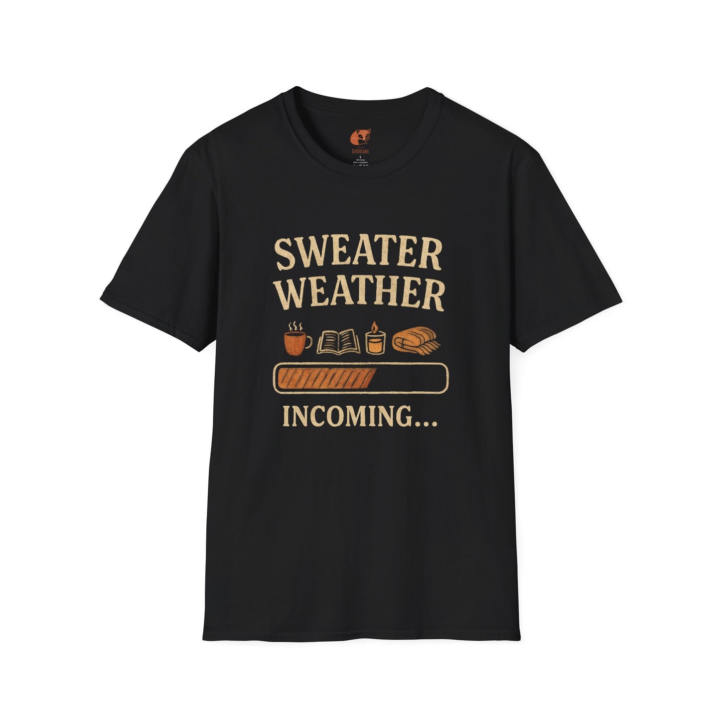Sweater Weather Incoming T-Shirt