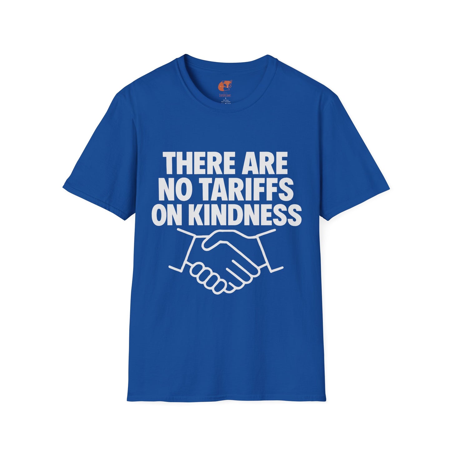 Tariffs on Kindness T-Shirt