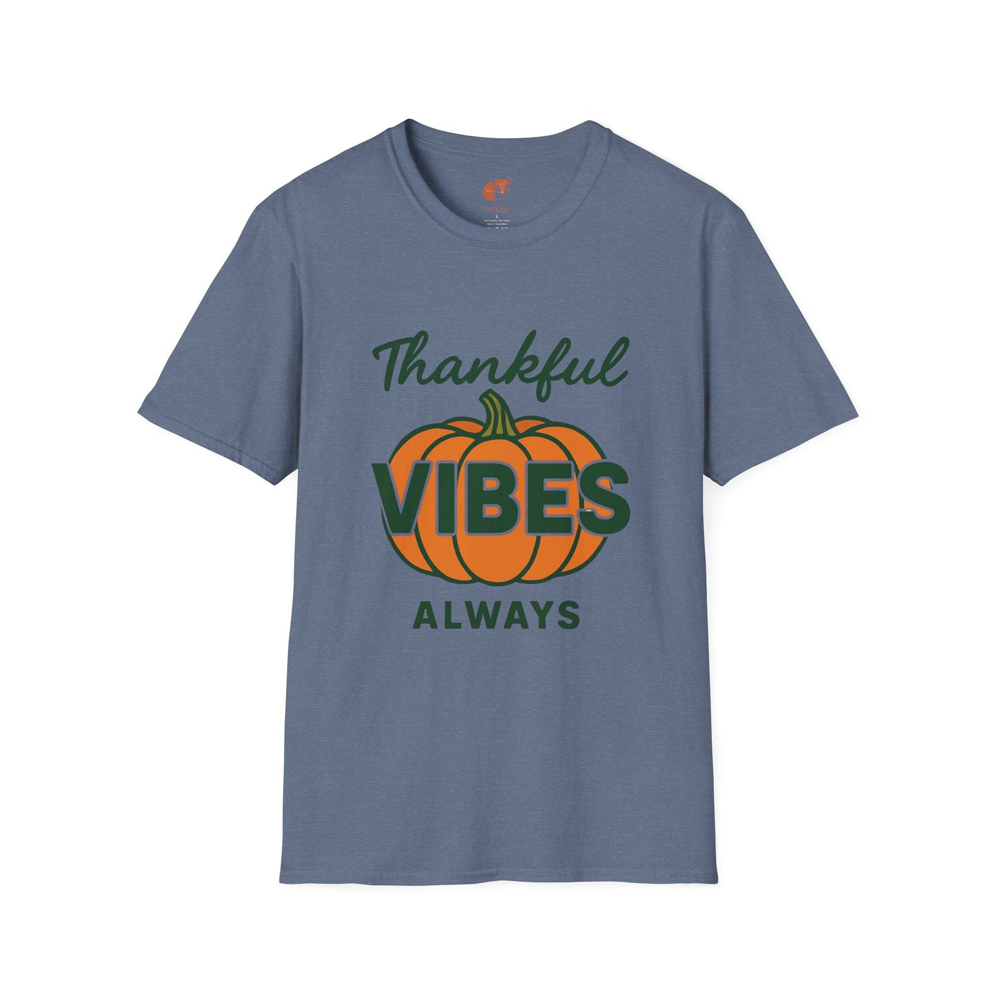 Thankful Vibes T-Shirt