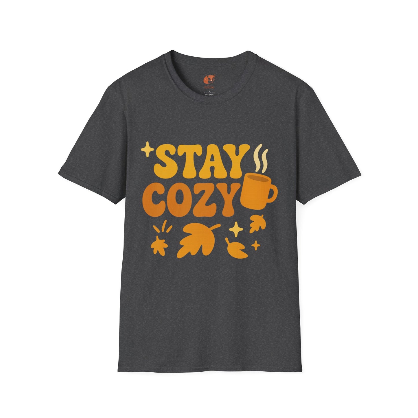 Stay Cozy T-Shirt
