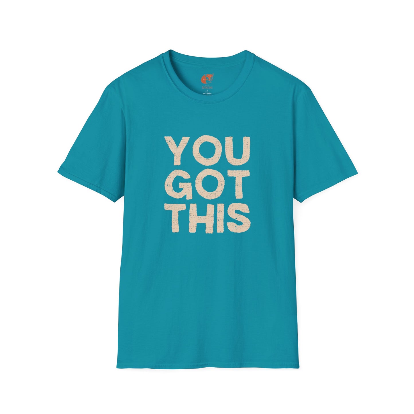 You Got This T-Shirt