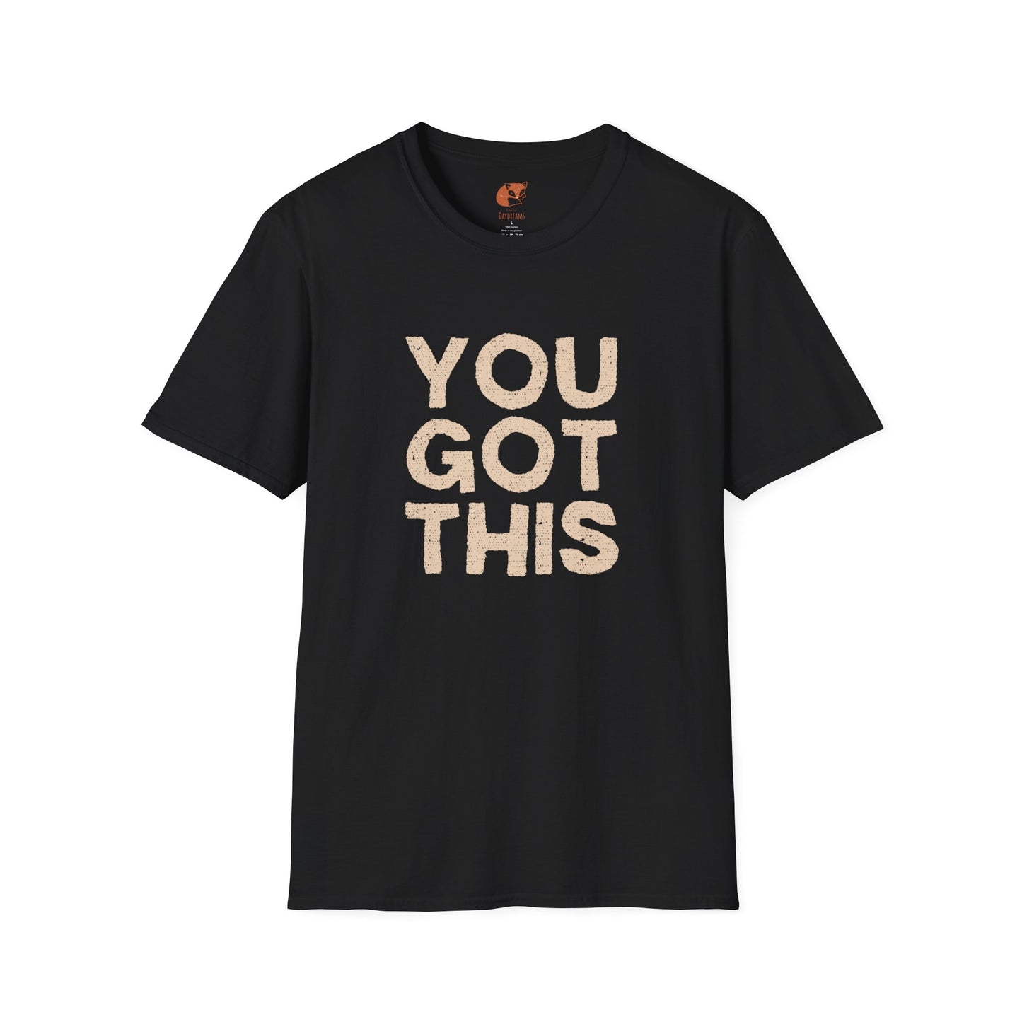 You Got This T-Shirt