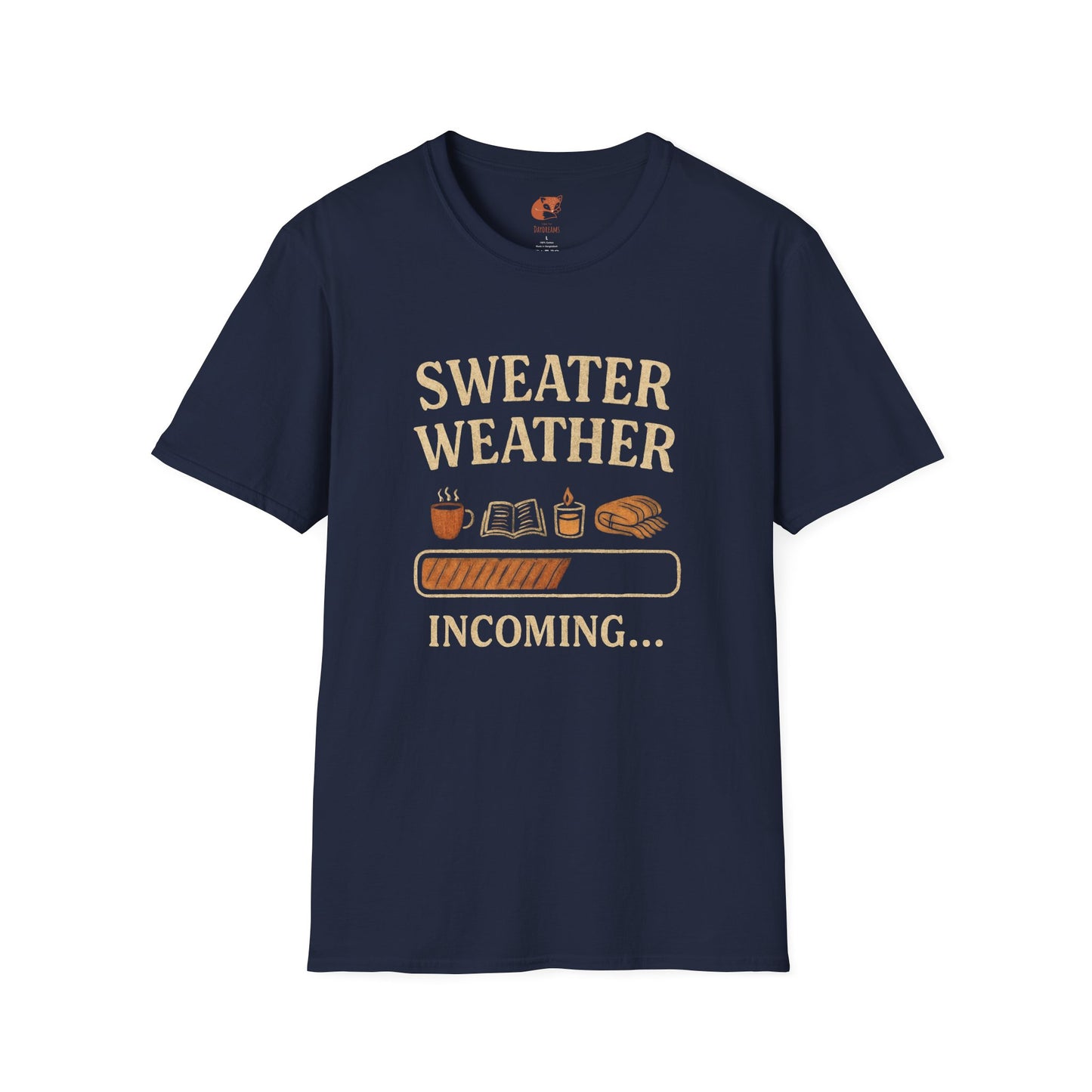 Sweater Weather Incoming T-Shirt