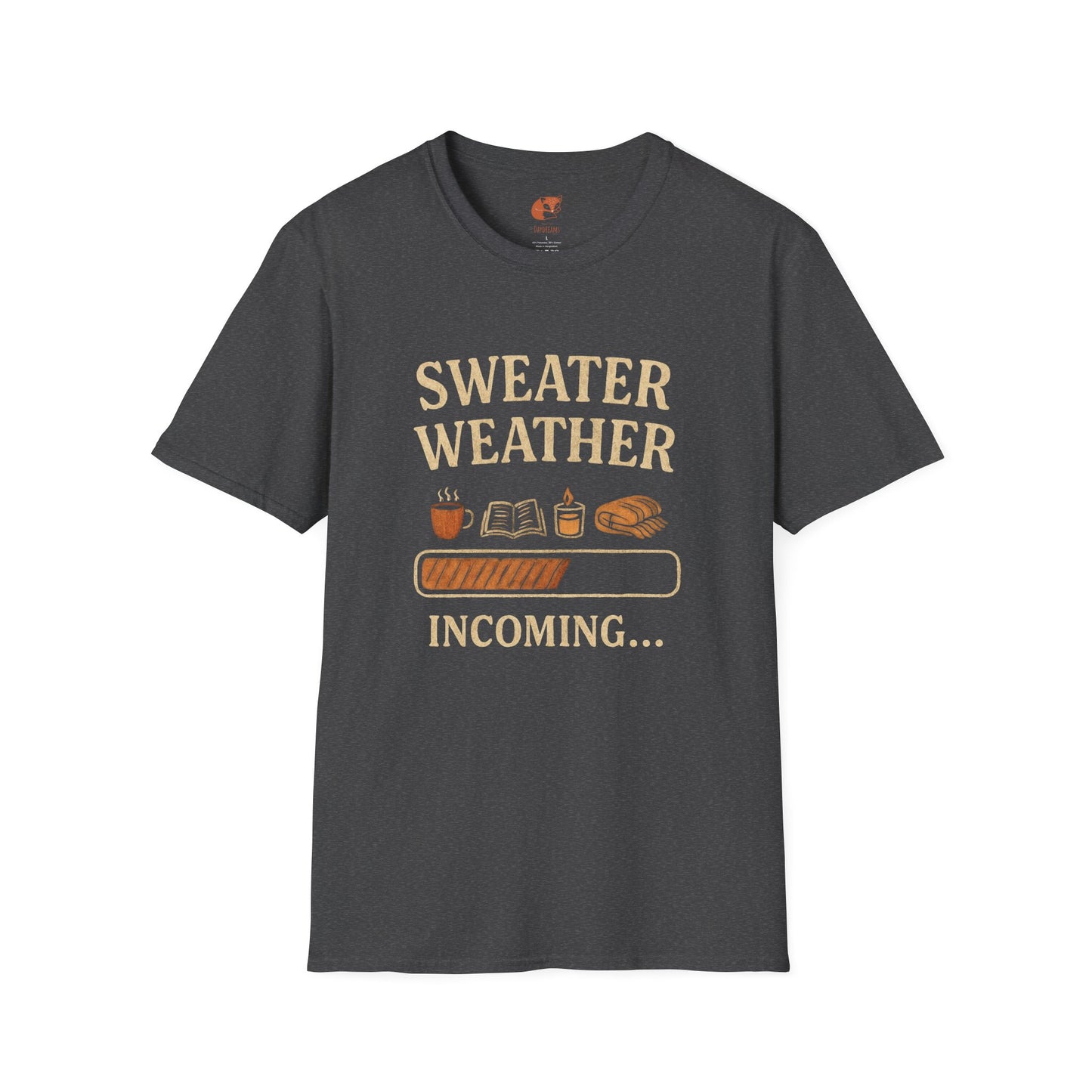 Sweater Weather Incoming T-Shirt