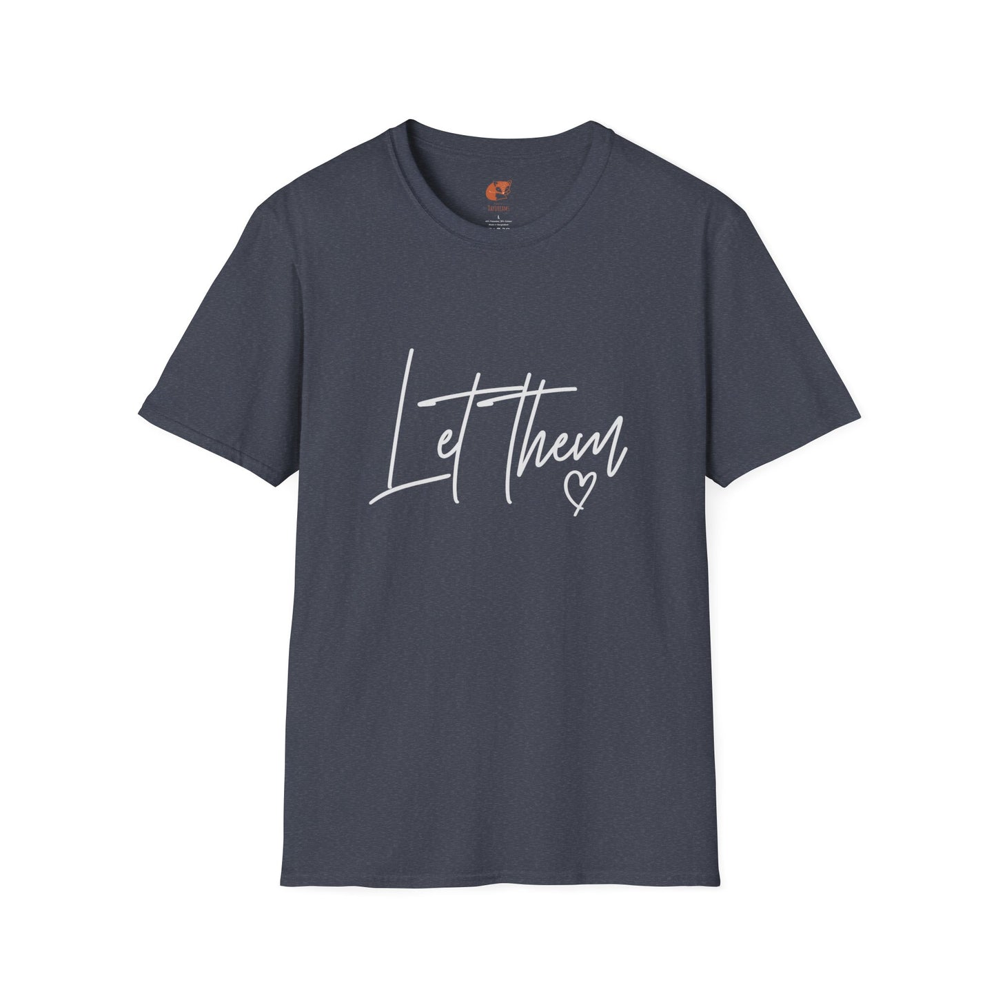 Let Them T-Shirt
