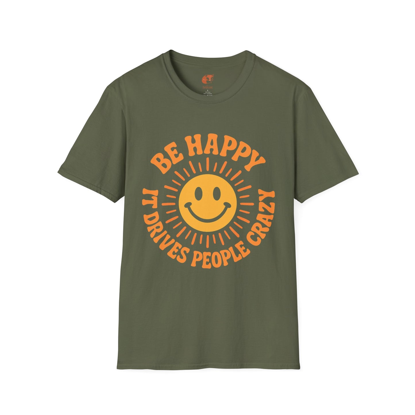Be Happy T-Shirt