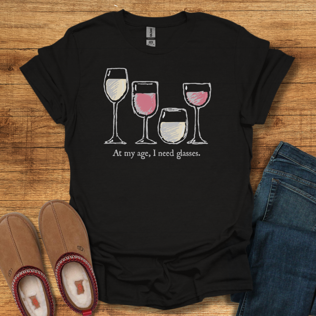 Need Glasses T-Shirt