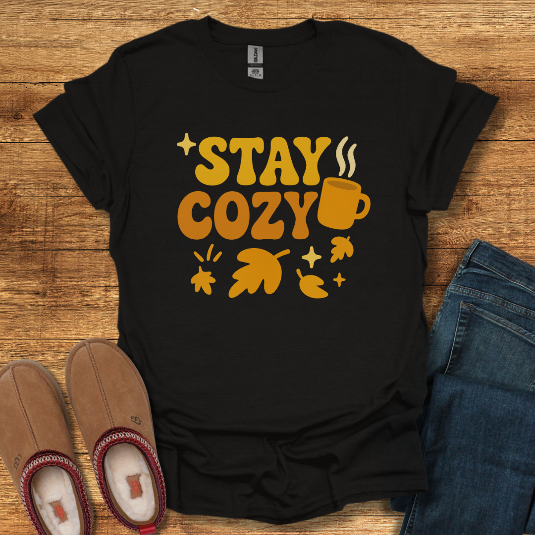 Stay Cozy T-Shirt