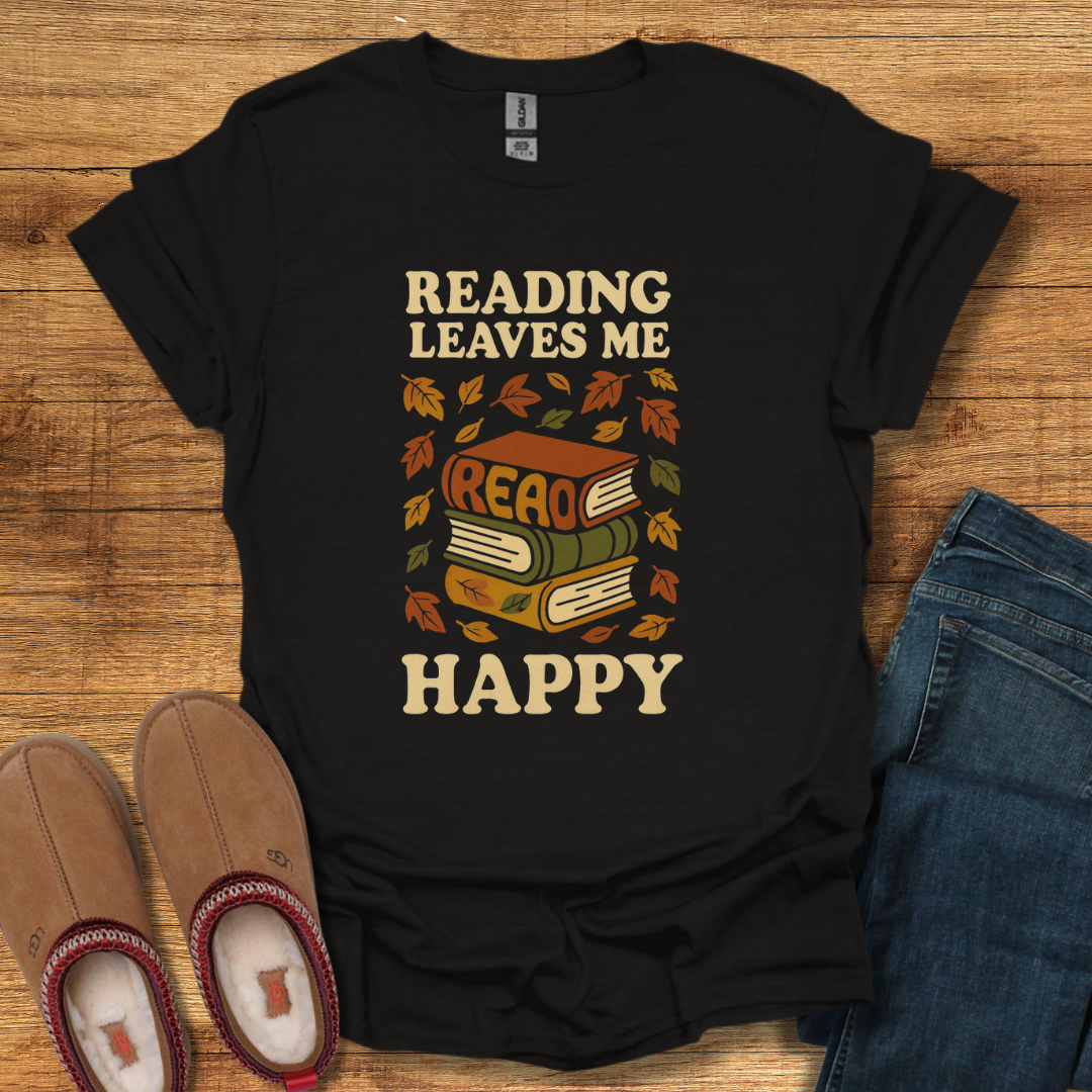 Reading Leaves Me Happy T-Shirt