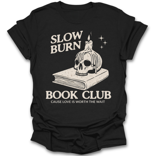 Black t-shirt with skull and book graphic and text 'Slow Burn Book Club' on a white background dark romance funny book reading literary t shirt