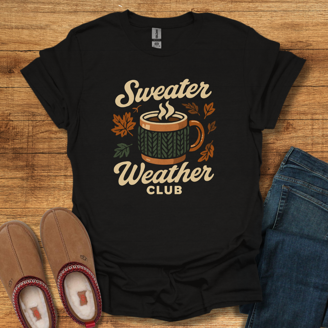 Sweater Weather Club T-Shirt