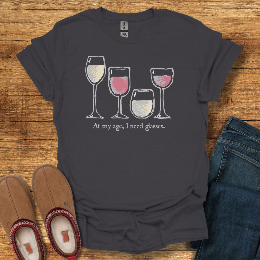 Need Glasses T-Shirt