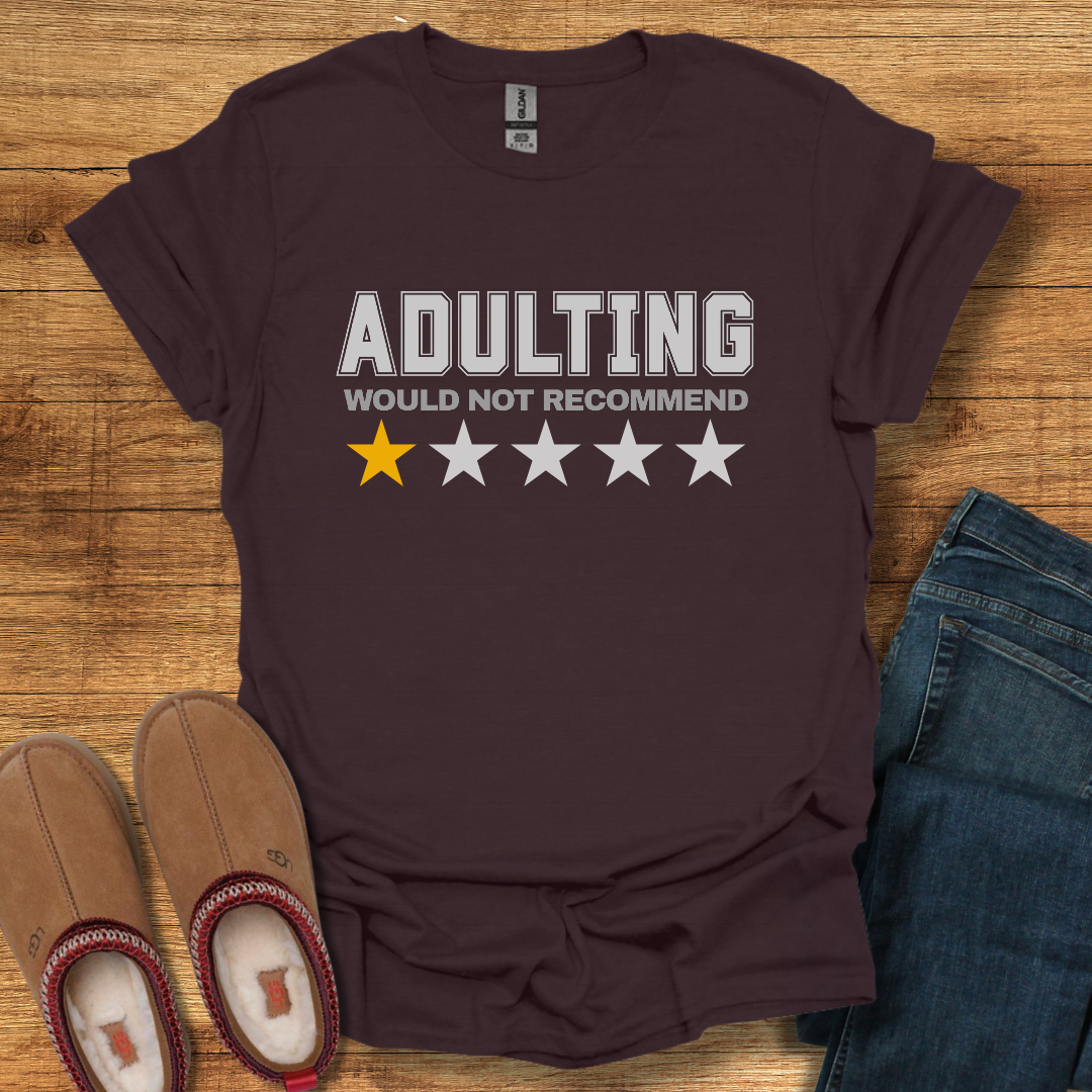 Adulting T-Shirt