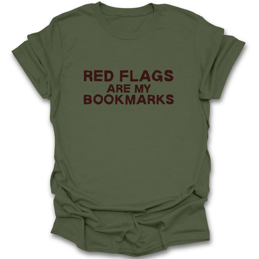 Green t-shirt with 'RED FLAGS ARE MY BOOKMARKS' text on a white background dark romance book reading literary t shirt
