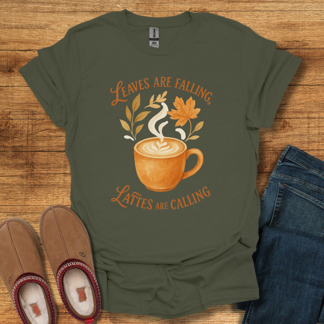 Lattes Are Calling T-Shirt