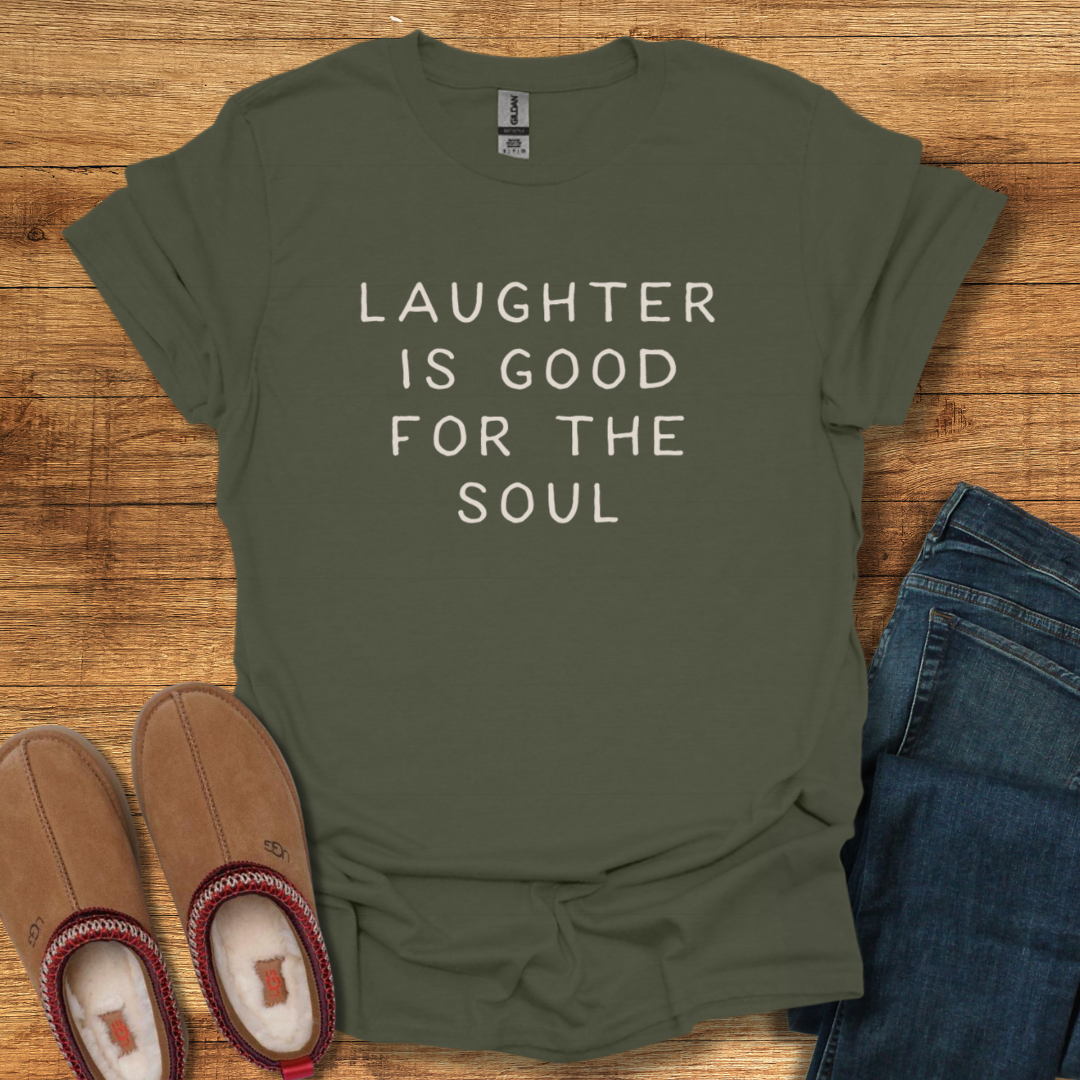 Laughter is good for Soul T-Shirt