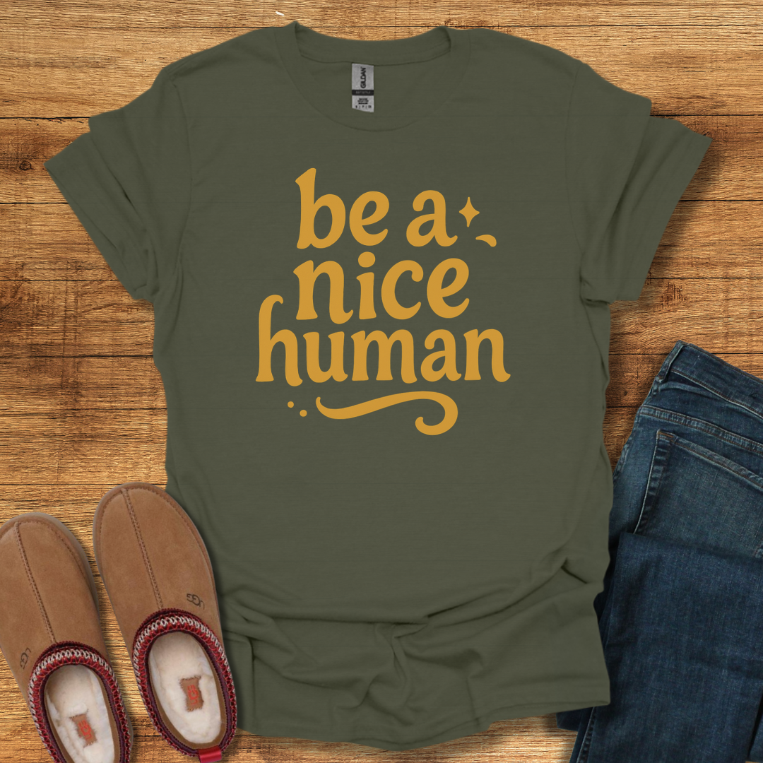 Nice Human T-Shirt