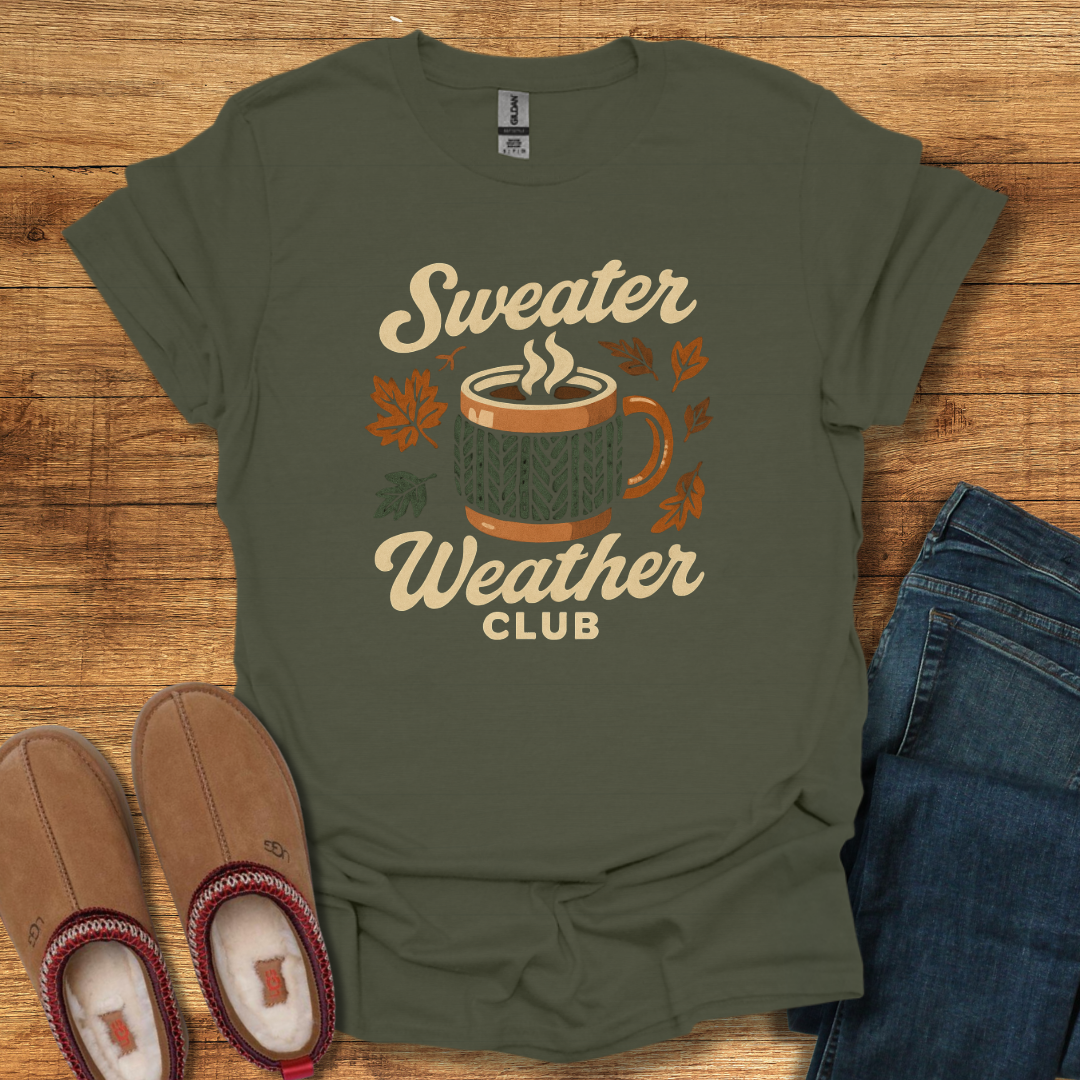 Sweater Weather Club T-Shirt