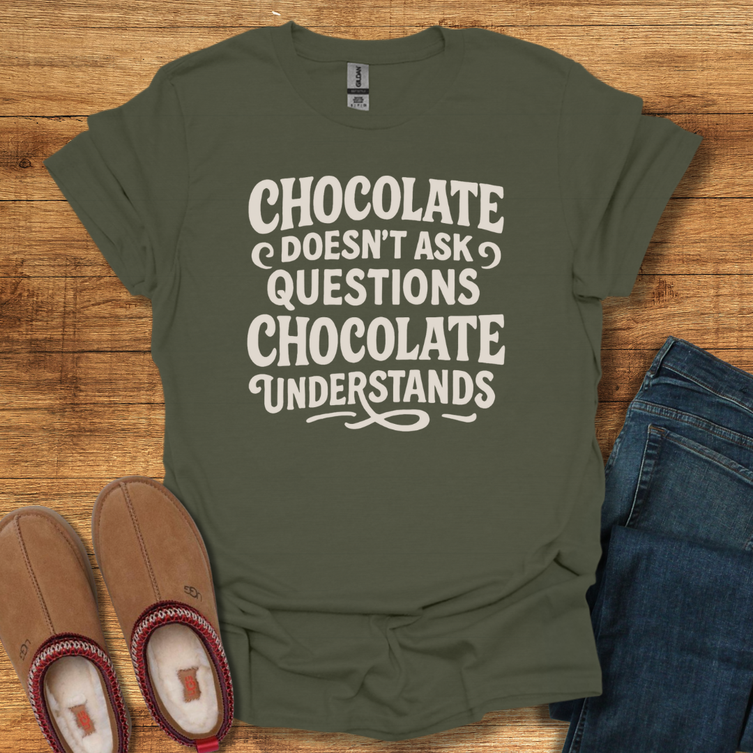 Chocolate Understands T-Shirt