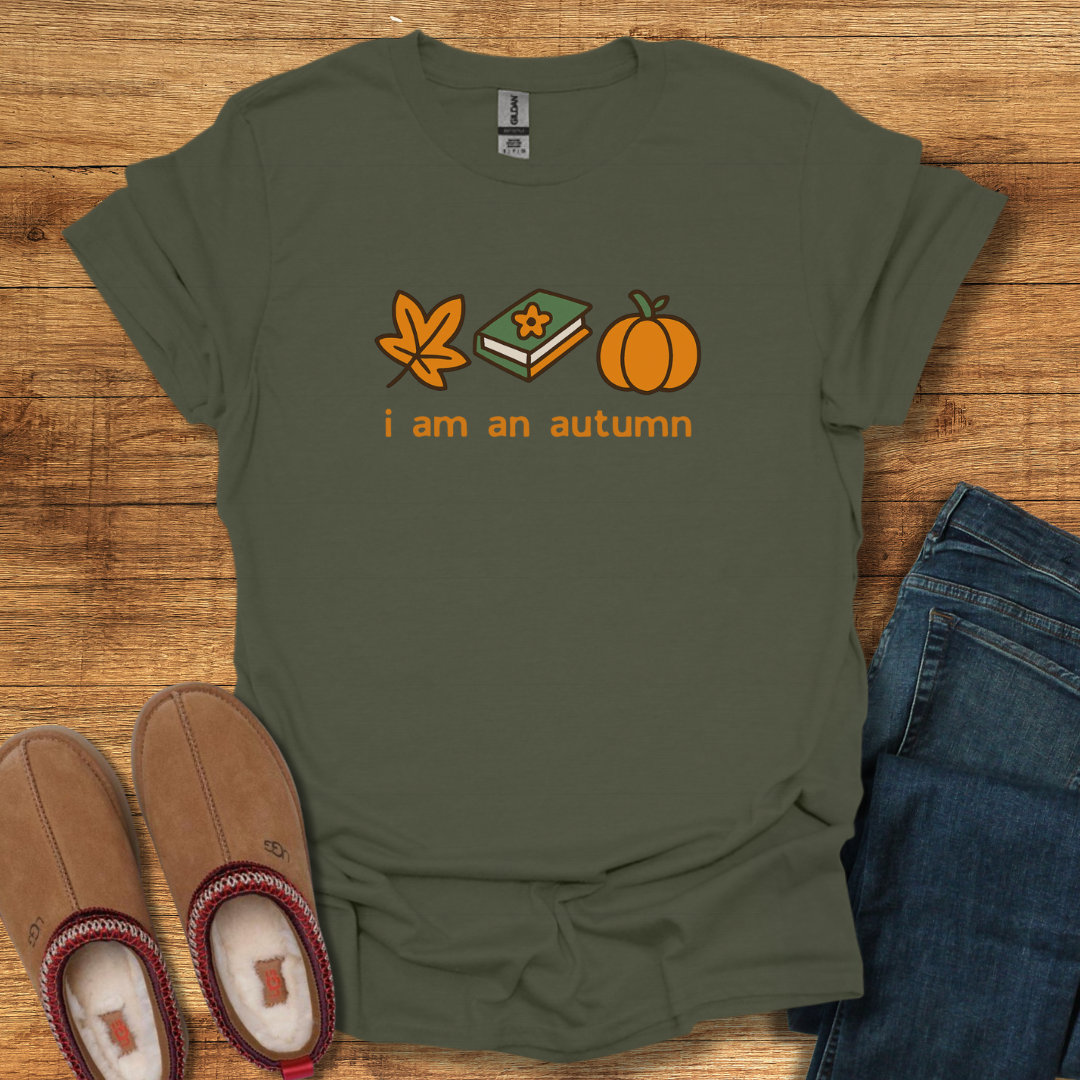 I am an Autumn T-Shirt