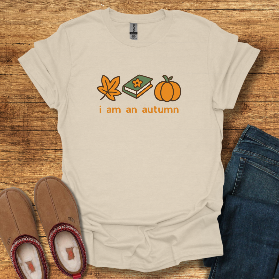 I am an Autumn T-Shirt