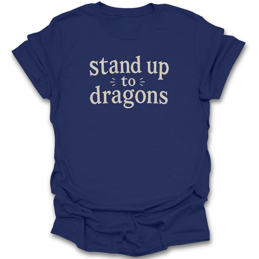 Stand Up to Dragons
