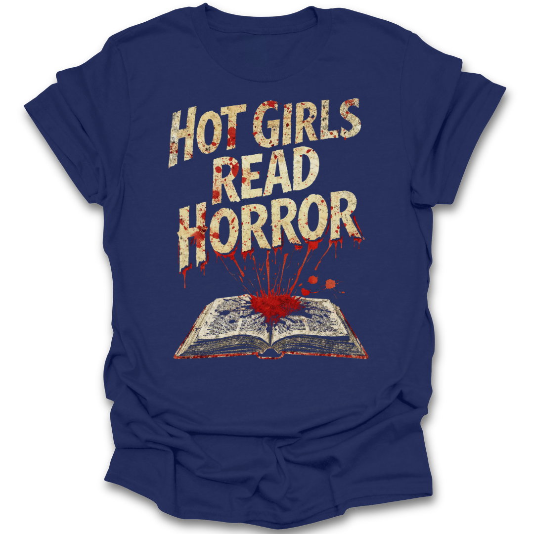 Blue t-shirt with 'Hot Girls Read Horror' graphic design on a white background horror fiction t shirt