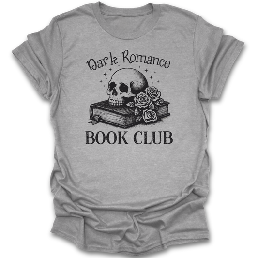 Gray t-shirt with 'Dark Romance Book Club' design featuring a skull and roses on a white background dark romance book reading literary t shirt