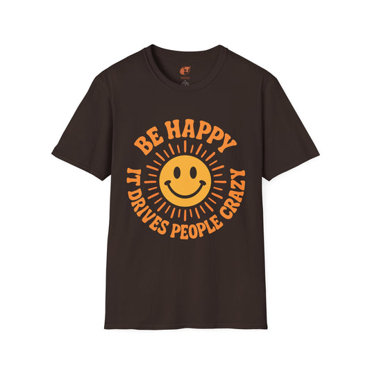 Be Happy T-Shirt