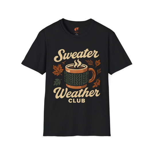 Sweater Weather Club T-Shirt