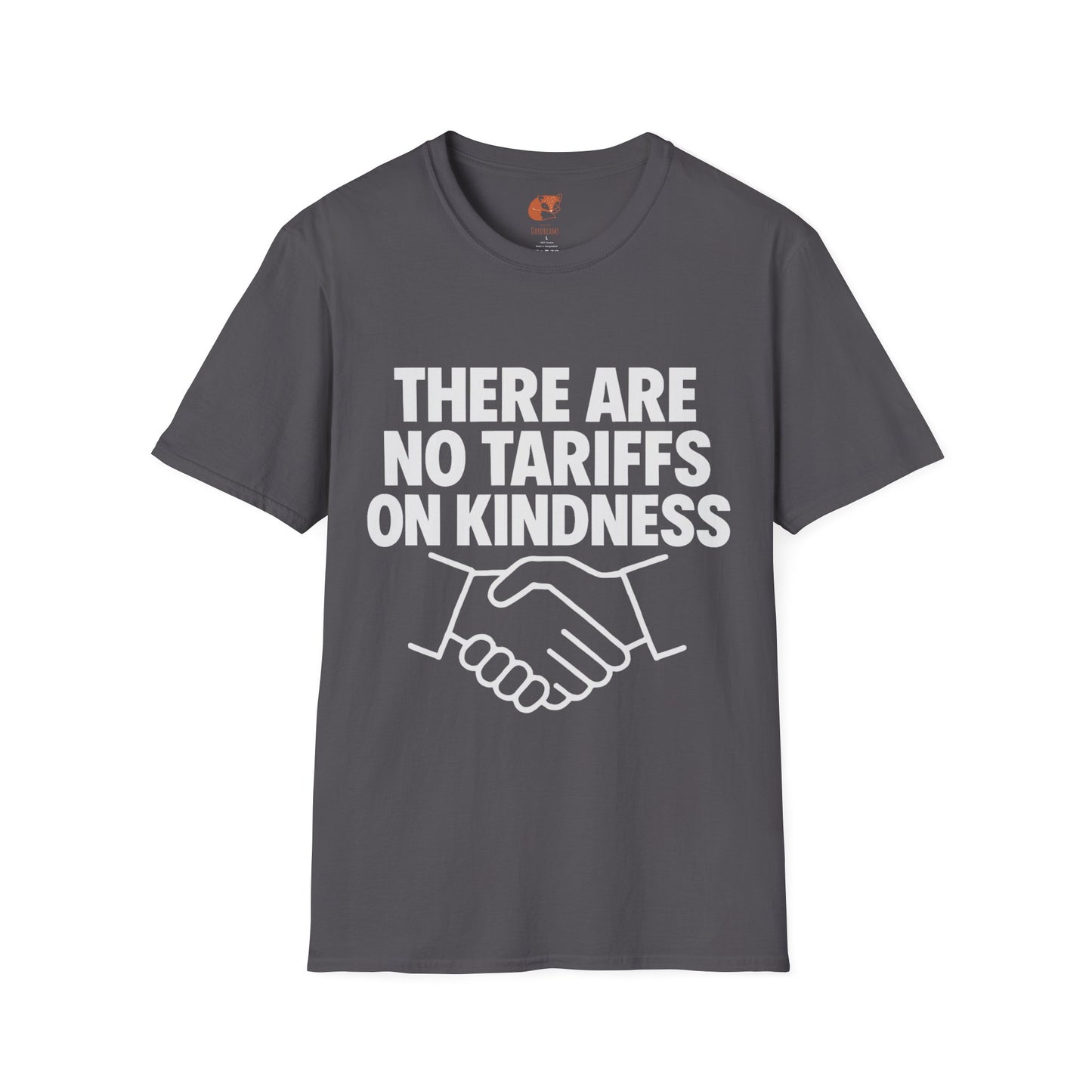 Tariffs on Kindness T-Shirt