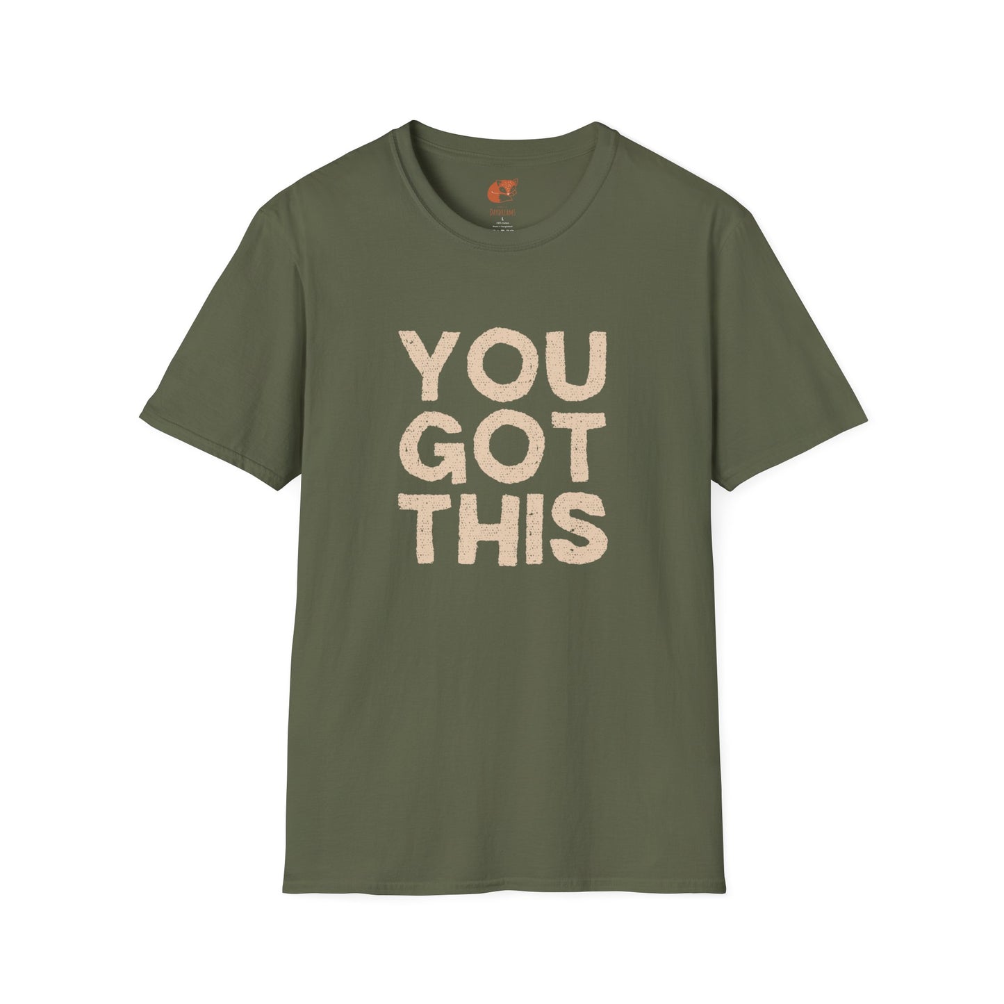 You Got This T-Shirt