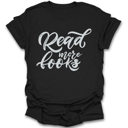 Black t-shirt with 'Read more books' text on a white background literary t shirt