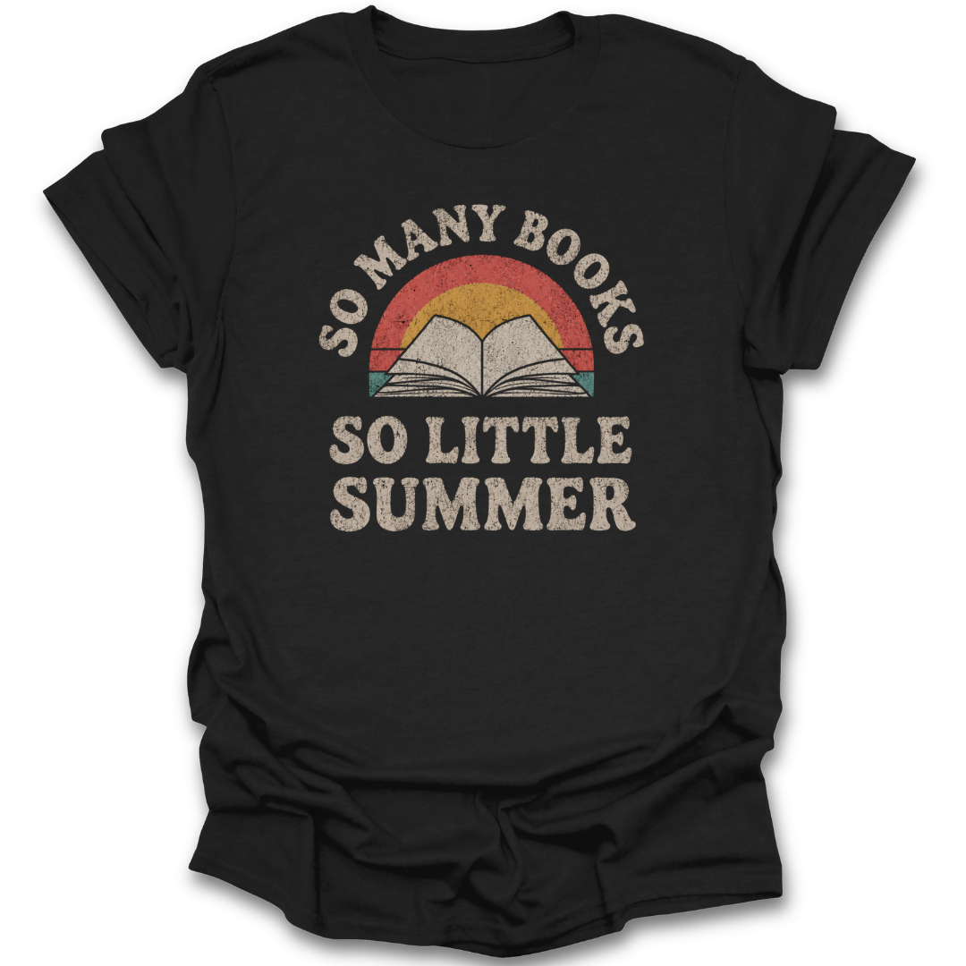 Black t-shirt with 'So Many Books So Little Summer' graphic design on a white background