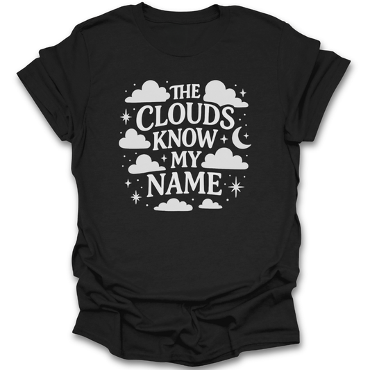 Black t-shirt with white graphic and text 'The Clouds Know My Name' on a white background