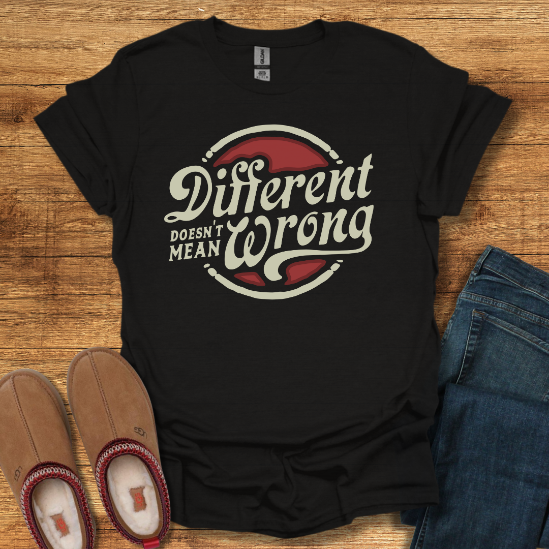 Different Not Wrong T-Shirt