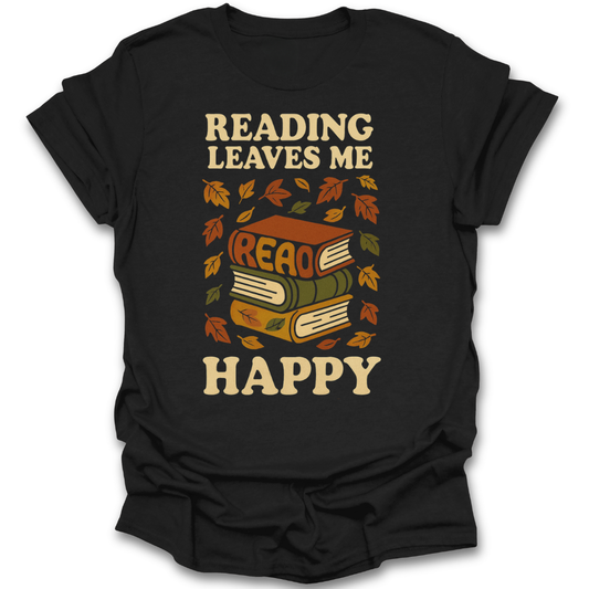 Black t-shirt with 'Reading Leaves Me Happy' text and book design on a white background autumn book reading literary t shirt