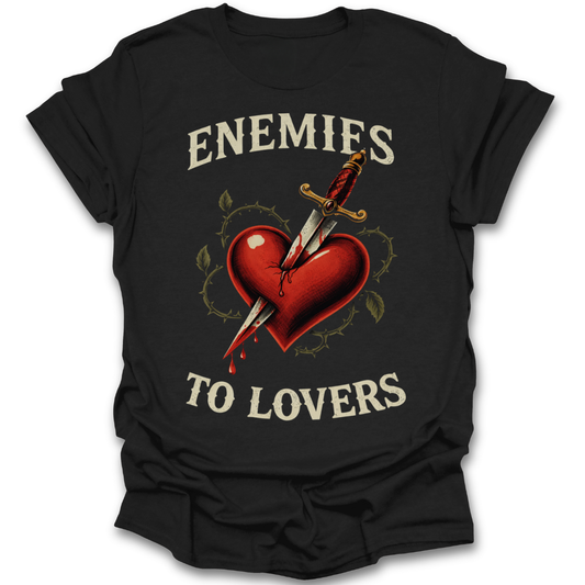 Black t-shirt with a graphic of a heart being stabbed by a sword and text 'ENEMIES TO LOVERS' on a white background. dark romance book reading literary t shirt