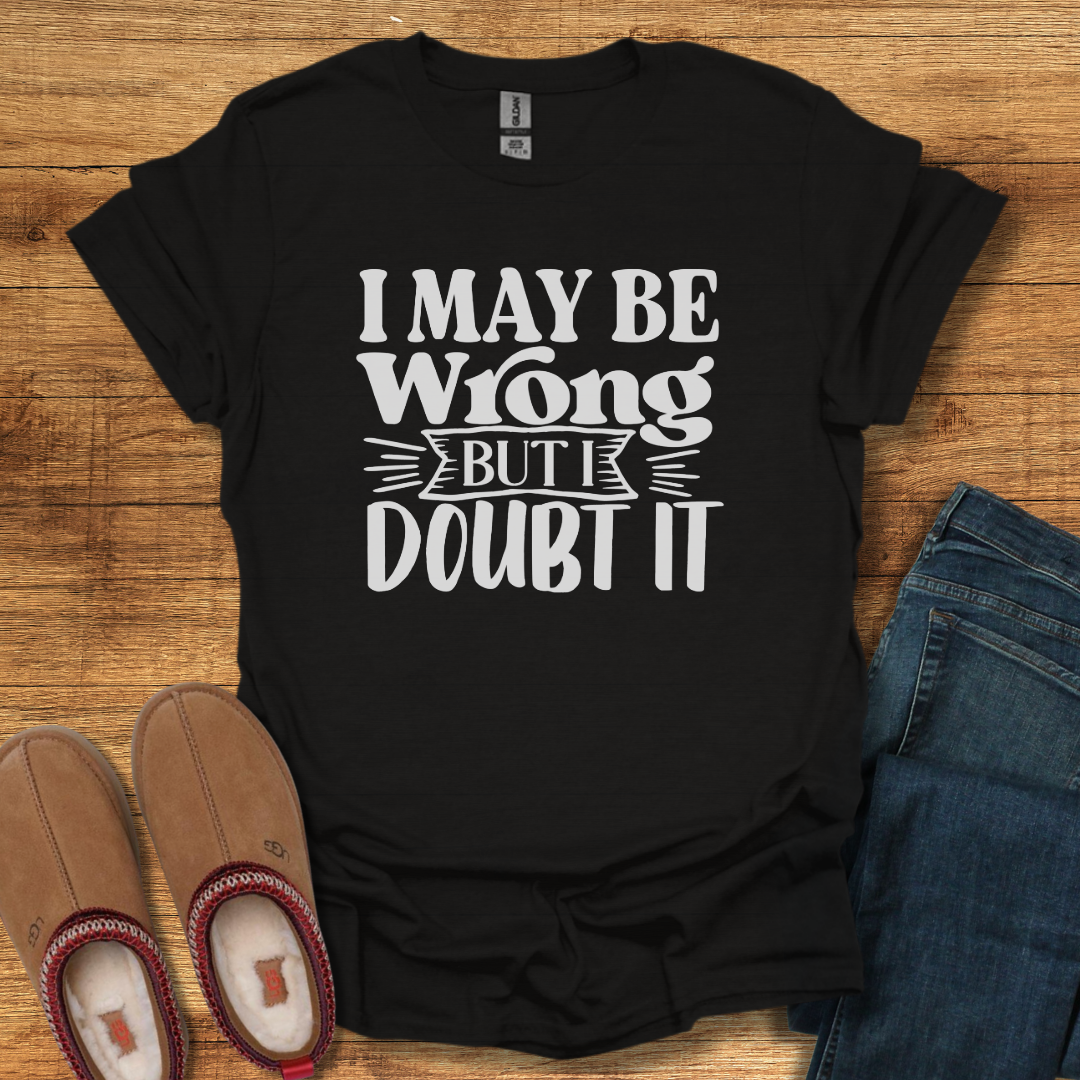Doubt T-Shirt