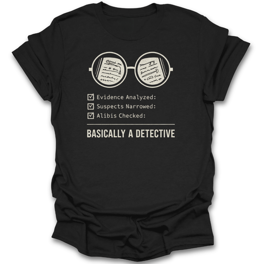 Black t-shirt with white graphic and text on a white background mystery book shirt, detective book lover shirt, book lover shirt, mystery reader gift, cozy mystery shirt, thriller reader shirt, Sherlock Holmes gift, bookworm apparel, reader gift, bibliophile shirt.