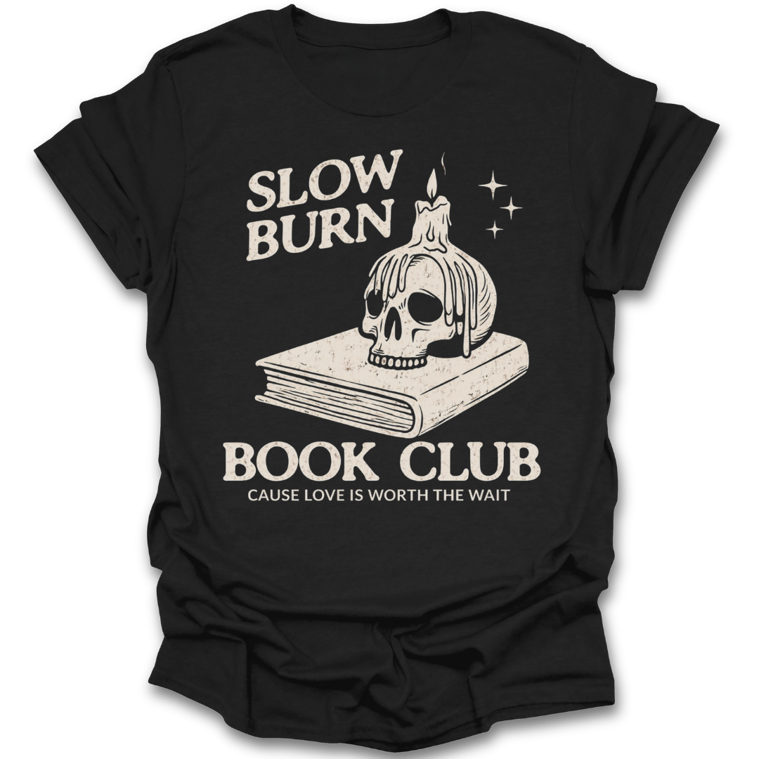 Black t-shirt with skull and book graphic and text 'Slow Burn Book Club' on a white background dark romance funny book reading literary t shirt