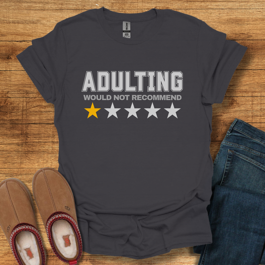 Adulting T-Shirt