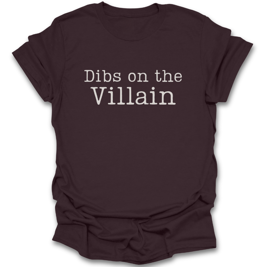 Brown t-shirt with 'Dibs on the Villain' text on a white background dark romance mystery horror fantasy thriller book reading literary t shirt