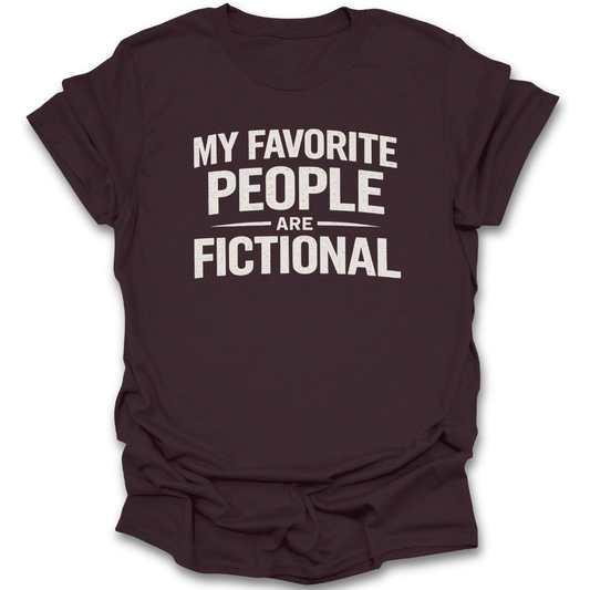 Brown t-shirt with 'My Favorite People Are Fictional' text on a white background funny book reading literary t shirt