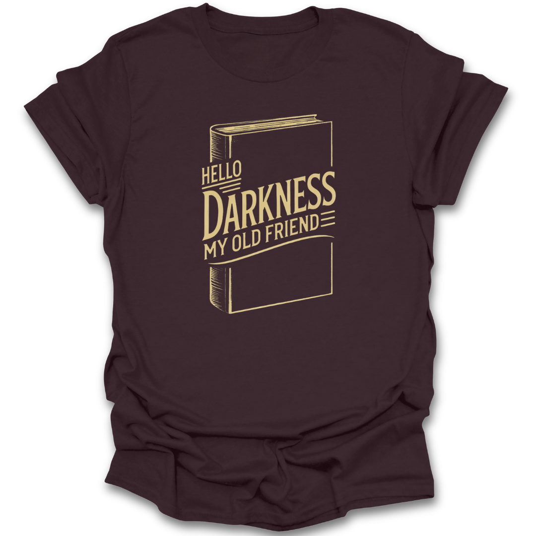 Brown t-shirt with a book graphic and text 'Hello Darkness My Old Friend' on a white background dark horror crime romance  funny book reading literary t shirt