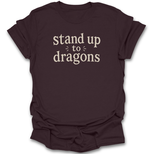 Stand Up to Dragons