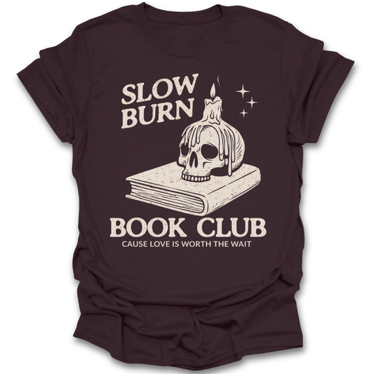 Brown t-shirt with 'Slow Burn Book Club' graphic and text on a white background dark romance funny book reading literary t shirt