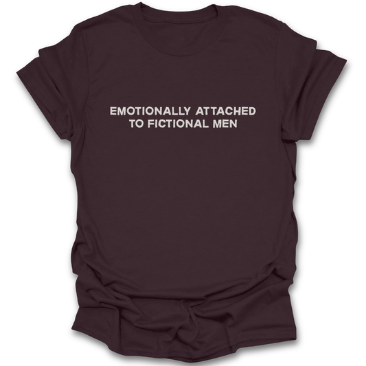 Brown t-shirt with white text 'EMOTIONALLY ATTACHED TO FictioNal MEN' on a white background funny book reading literary t shirt